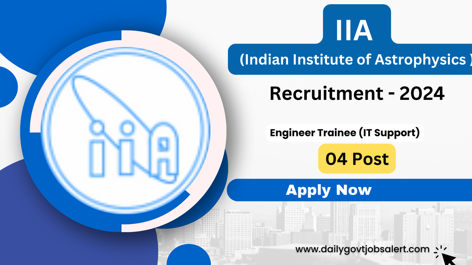 Indian Institute of Astrophysics Recruitment 2024 dailygovtjobsalert