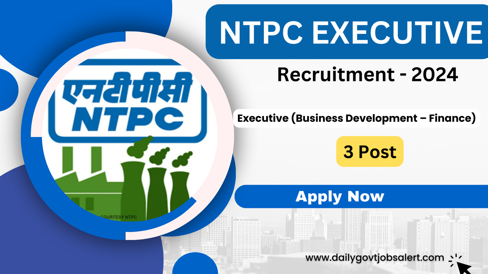 NTPC Executive Recruitment 2024 - Opportunity for Engineers, Finance Professionals, Medical Experts, and Fresh Graduates