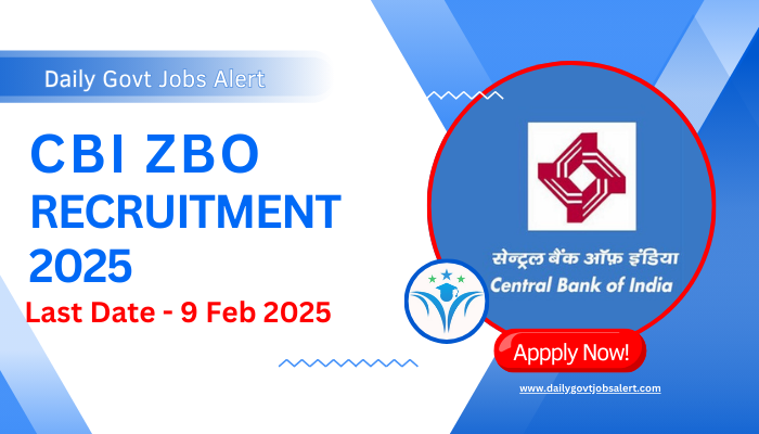 CBI ZBO Recruitment 2025