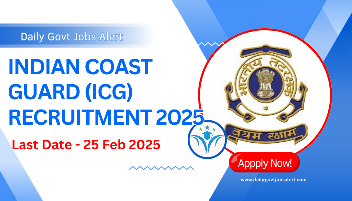 Indian Coast Guard Recruitment 2025