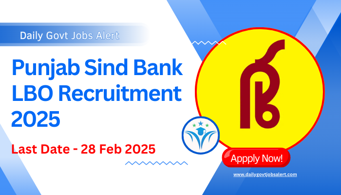 Punjab Sind Bank LBO Recruitment 2025